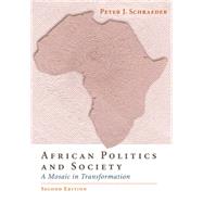 African Politics and Society A Mosaic in Transformation