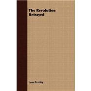 The Revolution Betrayed