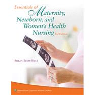 Ricci, Essentials of Maternity, Newborn, and Women's Health Nursing, 3e & PrepU Package