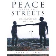 Peace Meets the Streets