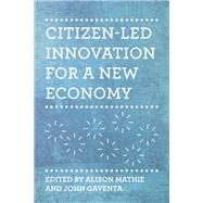 Citizen-led Innovation for a New Economy
