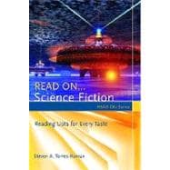 Read on... Science Fiction : Reading Lists for Every Taste