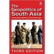 The Geopolitics of South Asia