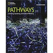 Pathways: Listening, Speaking, and Critical Thinking Foundations