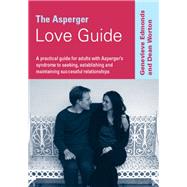 The Asperger Love Guide
