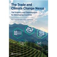 The Trade and Climate Change Nexus The Urgency and Opportunities for Developing Countries