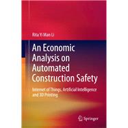 An Economic Analysis on Automated Construction Safety