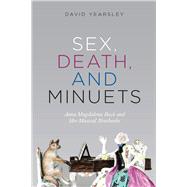 Sex, Death & Minuets