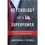 Psychology of a Superpower