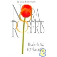 Las Estrellas De Mitra: Volumen 1; Una Luz Furtiva\Estrella Cautiva