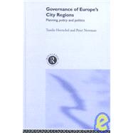 Governance of Europe's City Regions: Planning, Policy & Politics
