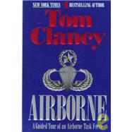 Airborne : A Guided Tour of an Airborne Task Force