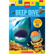 Deep Dive (LEGO Nonfiction) A LEGO Adventure in the Real World