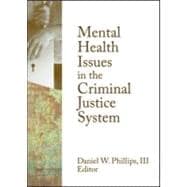Mental Health Issues in the Criminal Justice System