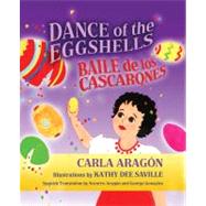 Dance of the Eggshells / Baile De Los Cascarones