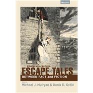 Eighteenth-Century Escape Tales Between Fact and Fiction
