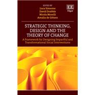 Strategic Thinking, Design and the Theory of Change