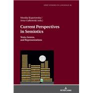 Current Perspectives in Semiotics