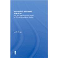 Social Uses and Radio Practices