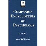 Companion Encyclopedia of Psychology: 2-volume set
