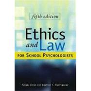 Ethics and Law for School Psychologists, 5th Edition