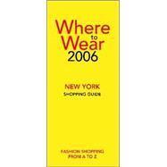 Where to Wear New York 2006