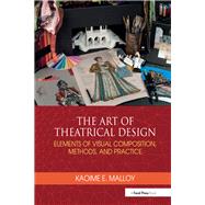 The Art of Theatrical Design