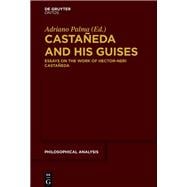 Castañeda and His Guises