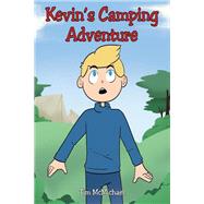 Kevin's Camping Adventure