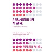 A Meaningful Life at Work