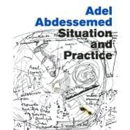 Adel Abdessemed: Situation and Practice