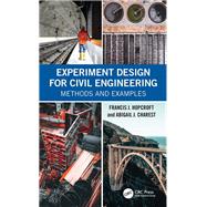 Experiment Design for Civil Engineering