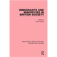 Immigrants and Minorities in British Society