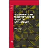 Algorithms and Architectures of Artificial Intelligence, 9781586037703