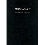 Kristallnacht Un Rostro, Un Nombre