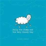 Sally the Sheep and the Very Cloudy Day