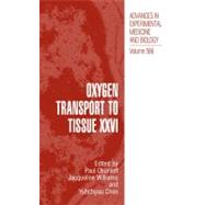 Oxygen Transport to Tissue Xxvi