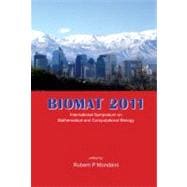Biomat 2011: International Symposium on Mathematical and Computational Biology Santiago, Chile, 5-10 November 2011
