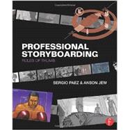 Professional Storyboarding : Rules of Thumb