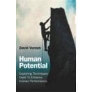 Human Potential: Exploring Techniques Used to Enhance Human Performance