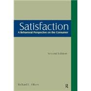 Satisfaction: A Behavioral Perspective on the Consumer: A Behavioral Perspective on the Consumer