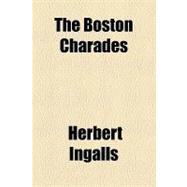 The Boston Charades