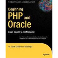 Beginning PHP and Oracle : From Novice to Professional