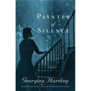 Painter of Silence A Novel