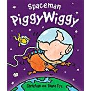 Spaceman Piggywiggy