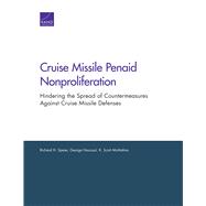 Cruise Missile Penaid Nonproliferation Hindering the Spread of Countermeasures Against Cruise Missile Defenses