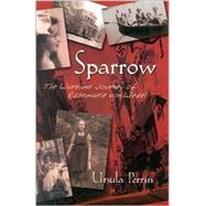Sparrow : The Wartime Journey of Rosemarie von Wedel