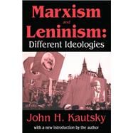 Marxism and Leninism: An Essay in the Sociology of Knowledge