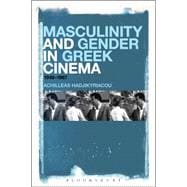 Masculinity and Gender in Greek Cinema 1949-1967