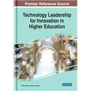 Technology Leadership for Innovation in Higher Education